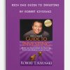 Rich Dad Guide to Investing by Robert Kiyosaki