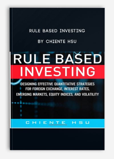 Rule Based Investing by Chiente Hsu