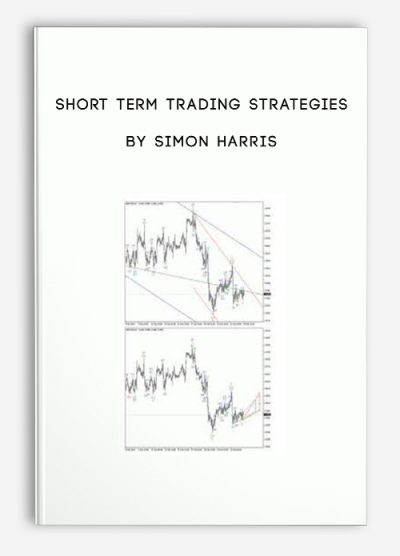 Short Term Trading Strategies by Simon Harris