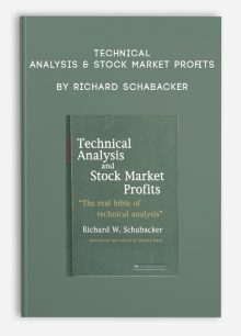 Technical Analysis & Stock Market Profits by Richard Schabacker