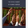 The Stock Market by Robert Merton