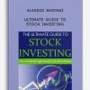 Ultimate Guide to Stock Investing by Alessio Rastani