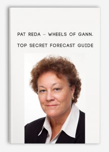 Wheels of Gann. Top Secret Forecast Guide by Pat Reda