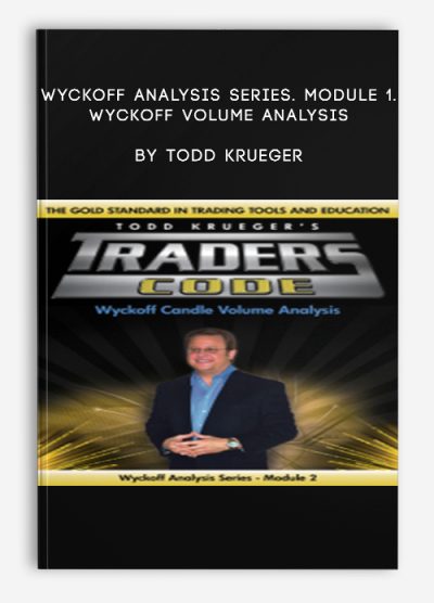 Wyckoff Analysis Series. Module 1. Wyckoff Volume Analysis by Todd Krueger