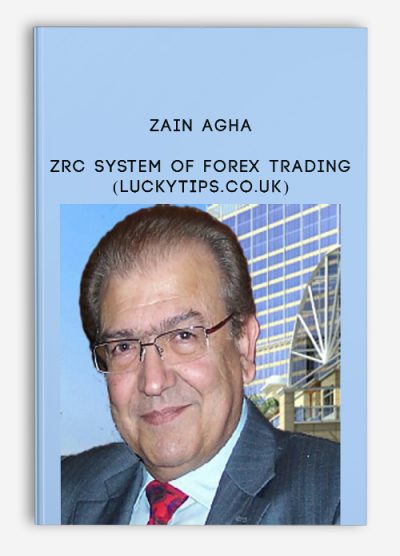 ZRC System of Forex Trading (luckytips.co.uk) by Zain Agha