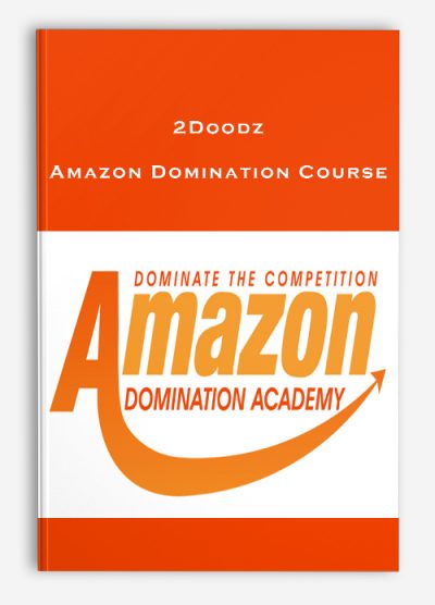 2Doodz – Amazon Domination Course