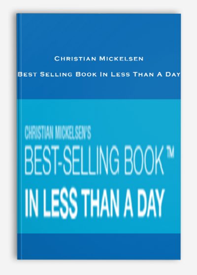 Christian Mickelsen – Best Selling Book In Less Than A Day