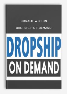 Donald Wilson – Dropship on Demand