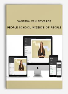 Vanessa Van Edwards – People School Science Of People