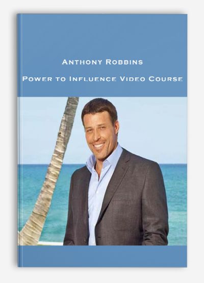 Anthony Robbins – Power to Influence Video Course