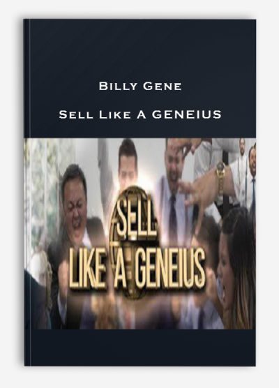 Billy Gene – Sell Like A GENEIUS