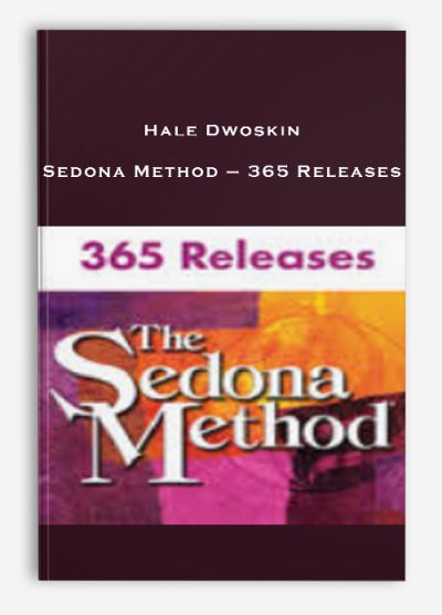 Hale Dwoskin – Sedona Method – 365 Releases