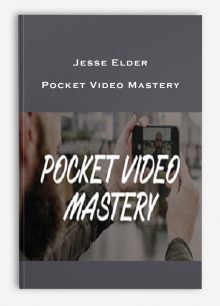 Jesse Elder – Pocket Video Mastery