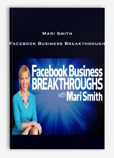 Mari Smith – Facebook Business Breakthrough