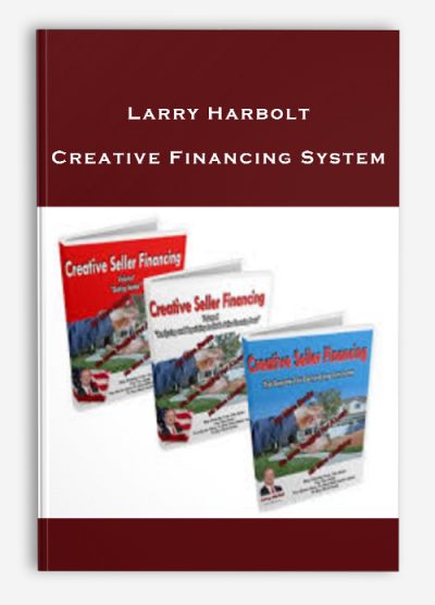 Larry Harbolt – Creative Financing System