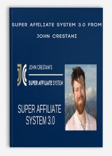 Super Affiliate System 3.0 from John Crestani