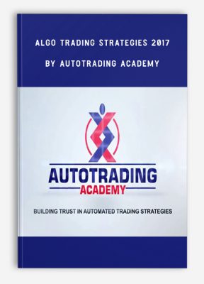 Algo Trading Strategies 2017 by Autotrading Academy