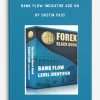 Bank Flow Indicator Add On by Dustin Pass