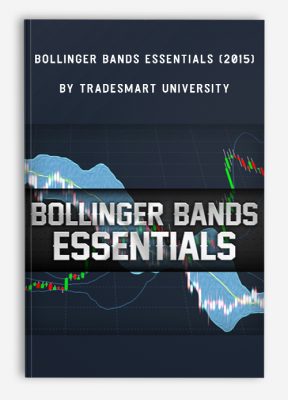 Bollinger Bands Essentials (2015) by TradeSmart University