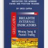 Breadth Internal Indicators for Winning Swing and Position Trading by Greg Capra