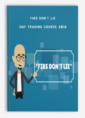 Fibs Don’t Lie – Day Trading Course 2018