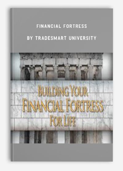 Financial Fortress by TradeSmart University