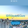 Forex Course by SO FX