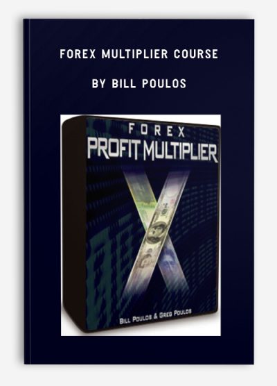 Forex Multiplier Course by Bill Poulos