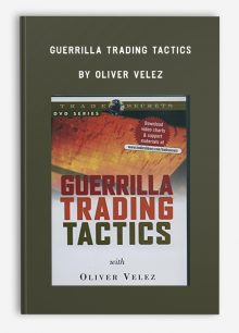 Guerrilla Trading Tactics by Oliver Velez