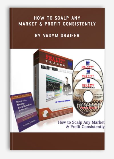 How to Scalp Any Market & Profit Consistently by Vadym Graifer