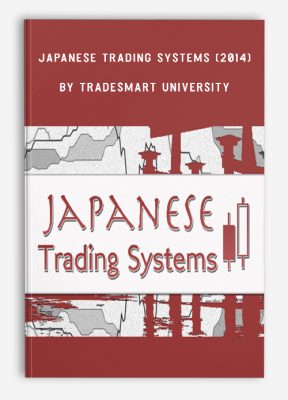 Japanese Trading Systems (2014) by TradeSmart University