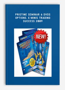 PRISTINE Seminar 6 DVDs OPTIONS, E-MINIS Trading Success 2009