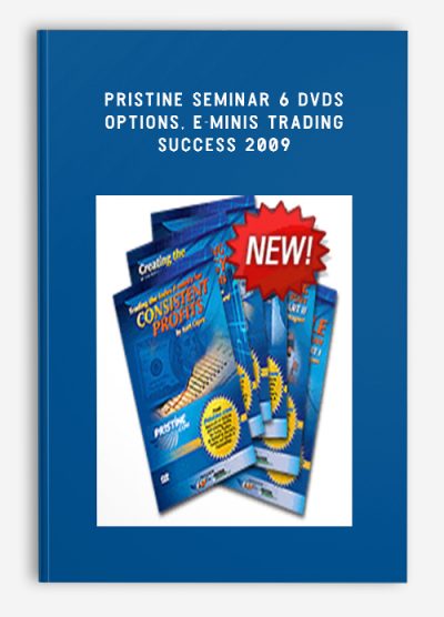 PRISTINE Seminar 6 DVDs OPTIONS, E-MINIS Trading Success 2009