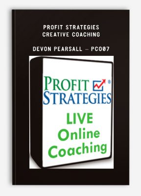 Profit Strategies – Creative Coaching – Devon Pearsall – PCO07