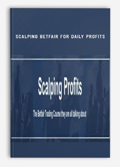 Scalping Betfair For Daily Profits