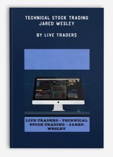 Technical Stock Trading – Jared Wesley by Live Traders