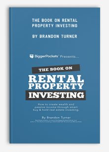 The Book on Rental Property Investing by Brandon Turner