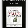 The Education of a Value Investor by Guy Spier