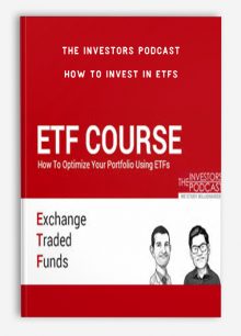 The Investors Podcast – How to Invest in ETFs