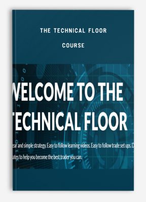 The Technical Floor – Course