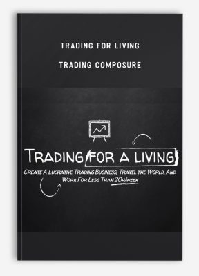 Trading for Living – Trading Composure