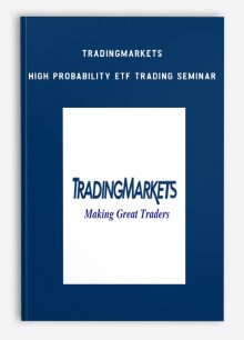 TradingMarkets – High Probability ETF Trading Seminar