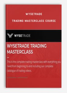 WyseTrade Trading Masterclass Course