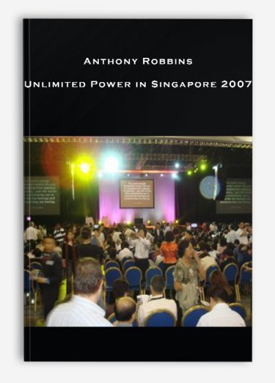 Anthony Robbins – Unlimited Power in Singapore 2007