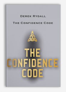 Derek Rydall – The Confidence Code