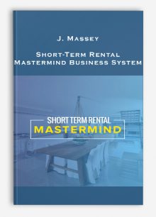 J. Massey – Short-Term Rental Mastermind Business System