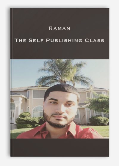 Raman – The Self Publishing Class