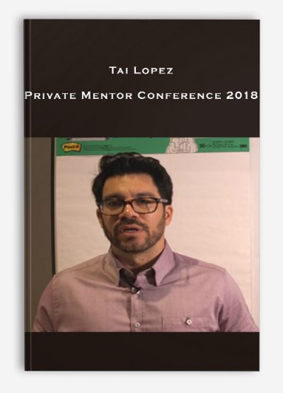 Tai Lopez – Private Mentor Conference 2018