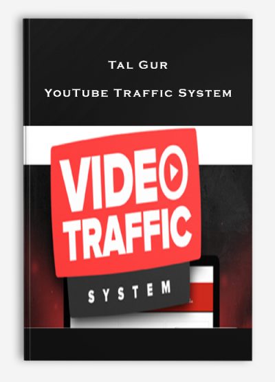 Tal Gur – YouTube Traffic System