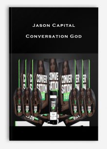 Jason Capital – Conversation God